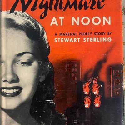 Vintage Pulp Mystery Novel "Nightmare AT NOON" by Stewart Sterling, A Marshal Pedley Story