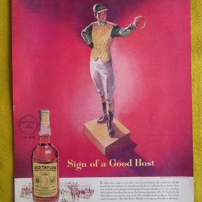 1951 Old Taylor Whiskey with Sign Of A Good Host