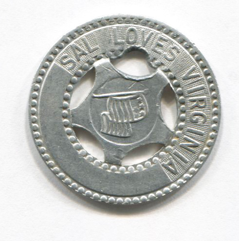 Punched Aluminum Token, Sal Loves Virginia