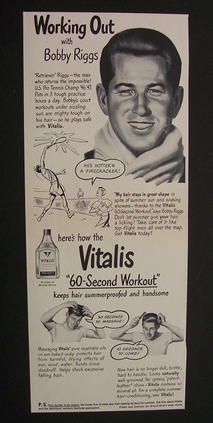 1948  Vitalis  with Tennis Pro  Bobby  Riggs